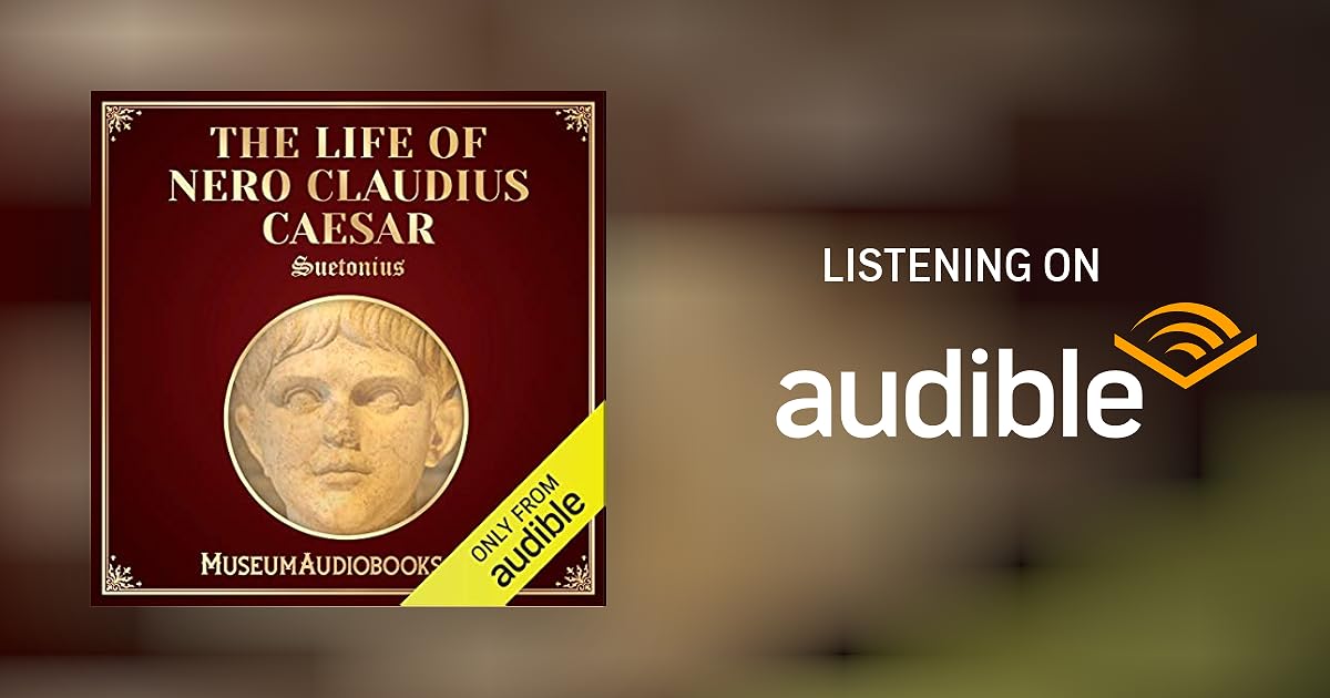 The Life of Nero Claudius Caesar Audiobook Suetonius, Thomas Forester